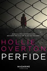 Book cover of Perfide by Hollie Overton
