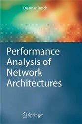 Book cover of Performance Analysis of Network Architectures by Dietmar Tutsch