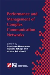 Book cover of Performance and Management of Complex Communication Networks by Toshiharu Hasegawa