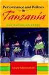 Book cover of Performance and Politics in Tanzania by Laura Edmondson
