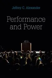 Book cover of Performance and Power by Jeffrey C. Alexander