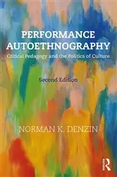 Book cover of Performance Autoethnography (2nd ed.) by Norman K. Denzin