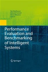 Book cover of Performance Evaluation and Benchmarking of Intelligent Systems by Raj Madhavan