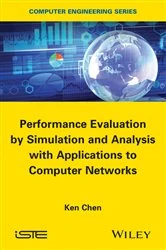 Book cover of Performance Evaluation by Simulation and Analysis with Applications to Computer Networks by Ken Chen