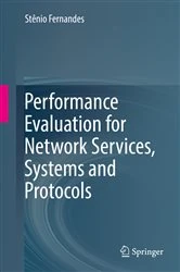 Book cover of Performance Evaluation for Network Services, Systems and Protocols by Stênio Fernandes