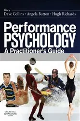 Book cover of Performance Psychology E-Book by Collins BEd(Hons), CertEd, CPsychol, MSc, PhD, David John