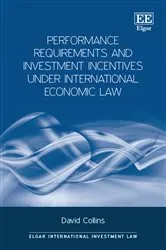 Book cover of Performance Requirements and Investment Incentives Under International Economic Law by Unknown