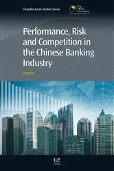 Book cover of Performance, Risk and Competition in the Chinese Banking Industry by Unknown