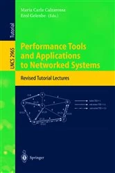 Book cover of Performance Tools and Applications to Networked Systems by Maria Carla Calzarossa