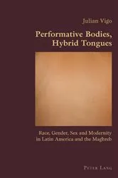 Book cover of Performative Bodies, Hybrid Tongues by Claudio Canaparo