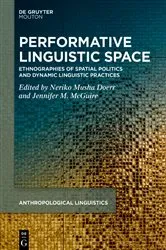 Book cover of Performative Linguistic Space by Neriko Musha Doerr