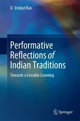 Book cover of Performative Reflections of Indian Traditions by D. Venkat Rao
