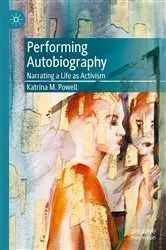 Book cover of Performing Autobiography by Katrina M. Powell