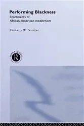 Book cover of Performing Blackness by Kimberley W. Benston