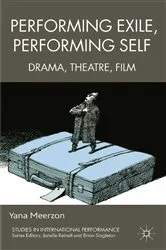Book cover of Performing Exile, Performing Self by Y. Meerzon