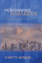 Book cover of Performing Habakkuk by Jeanette Mathews