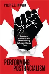 Book cover of Performing Postracialism by Philip S.S. Howard
