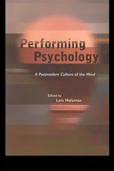 Book cover of Performing Psychology by Lois Holzman