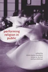 Book cover of Performing Religion in Public by J. Edelman
