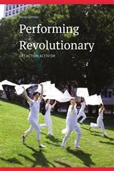 Book cover of Performing Revolutionary by Nicole Garneau
