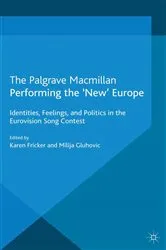 Book cover of Performing the 'New' Europe by K. Fricker