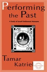 Book cover of Performing the Past by Karin Tilmans