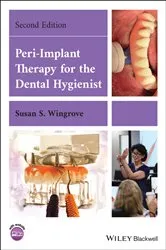 Book cover of Peri-Implant Therapy for the Dental Hygienist (2nd ed.) by Susan S. Wingrove