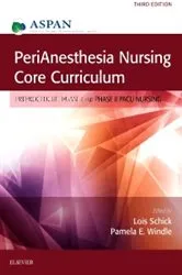 Book cover of PeriAnesthesia Nursing Core Curriculum E-Book (3rd ed.) by Unknown