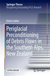 Book cover of Periglacial Preconditioning of Debris Flows in the Southern Alps, New Zealand by Katrin Sattler