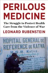 Book cover of Perilous Medicine by Leonard Rubenstein