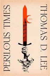 Book cover of Perilous Times by Thomas D. Lee