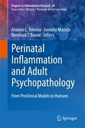 Book cover of Perinatal Inflammation and Adult Psychopathology by Antonio L. Teixeira