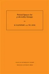 Book cover of Period Spaces for p-divisible Groups by Michael Rapoport