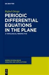 Book cover of Periodic Differential Equations in the Plane by Rafael Ortega