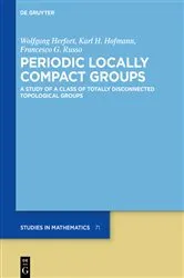 Book cover of Periodic Locally Compact Groups by Wolfgang Herfort