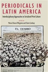 Book cover of Periodicals in Latin America by Maria Chiara D'Argenio