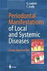Book cover of Periodontal Manifestations of Local and Systemic Diseases by George Laskaris