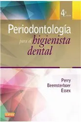 Book cover of Periodontología para el higienista dental (4th ed.) by Perry RDH, PhD, Dorothy A.