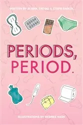Book cover of Periods, Period. by Alisha Gaddis