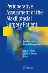 Book cover of Perioperative Assessment of the Maxillofacial Surgery Patient by Elie M. Ferneini