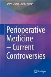 Book cover of Perioperative Medicine – Current Controversies by Karen Stuart-Smith