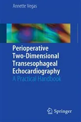 Book cover of Perioperative Two-Dimensional Transesophageal Echocardiography by Annette Vegas