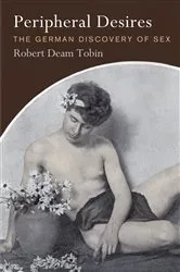 Book cover of Peripheral Desires by Robert Deam Tobin