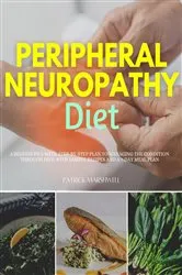 Book cover of Peripheral Neuropathy Diet by Patrick Marshwell