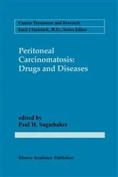 Book cover of Peritoneal Carcinomatosis: Drugs and Diseases by Paul H. Sugarbaker