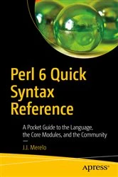 Book cover of Perl 6 Quick Syntax Reference by J.J. Merelo
