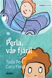 Book cover of Perla, vår fjäril by Tuula Pere