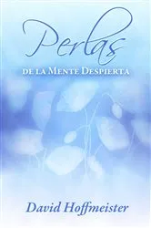 Book cover of Perlas de la Mente Despierta by David Hoffmeister
