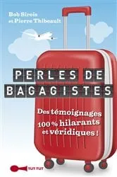 Book cover of Perles de bagagistes by Bob Sirois