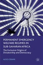 Book cover of Permanent Emergency Welfare Regimes in Sub-Saharan Africa by Alfio Cerami
